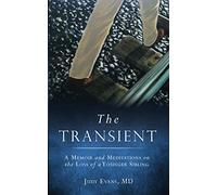 The Transient: A Memoir and Meditations on the Loss of a Younger Sibling
