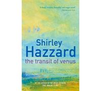 The Transit Of Venus : The richly evocative modern classic