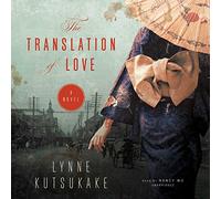 The Translation of Love: A Novel