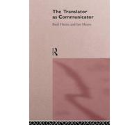 The Translator As Communicator (Wiley Series in Solving Large-Scale)