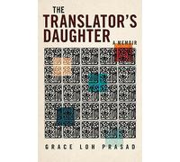 The Translator's Daughter: A Memoir: Volume 1 (Machete)