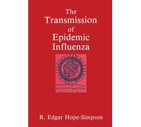 The Transmission of Epidemic Influenza