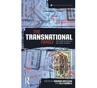The Transnational Family: New European Frontiers and Global Networks (Cross-Cultural Perspectives on Women)