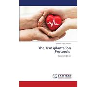 The Transplantation Protocols: Second Edition