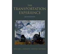 The Transportation Experience: Policy, Planning, and Deployment