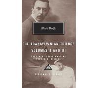 The Transylvanian Trilogy, Volumes II & III: They Were Found Wanting, They Were Divided; Introduction by Patrick Thursfield: 2 (Everyman's Library Contemporary Classics)