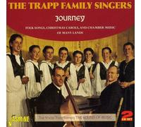 The Trapp Family Singers - Journey: Folk Songs, Christmas Carols and Chamber Music of Many Lands