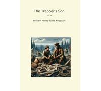 The Trapper's Son (Classic Books)