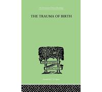 The Trauma Of Birth