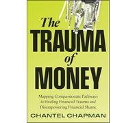 The Trauma of Money