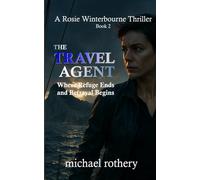The Travel Agent: 2 (The Rosie Winterbourne Series)