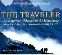 The Traveler: An American Odyssey in the Himalayas
