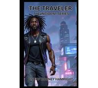 THE TRAVELER (THE INCIDENT)