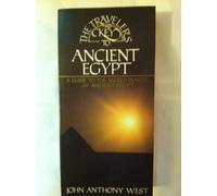 The Traveler's Key to Ancient Egypt: A Guide to the Sacred Places of Ancient Egypt