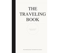The Traveling Book: One hundred people. One hundred true moments.
