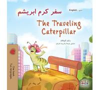 The Traveling Caterpillar (Dari English Bilingual Children's Book) (Dari English Bilingual Collection)