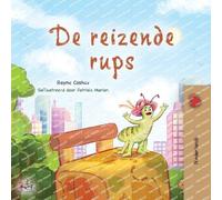 The Traveling Caterpillar (Dutch Book for Kids) (Dutch Bedtime Collection)