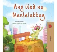 The Traveling Caterpillar (Tagalog Children's Book) (Tagalog Bedtime Collection)