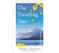The Traveling Tree : The international bestseller from Japan