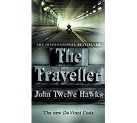 The Traveller : a thriller so different and powerful it will change the way you look at the world