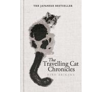 The Travelling Cat Chronicles and The Goodbye Cat