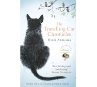 The Travelling Cat Chronicles by Hiro Arikawa (Paperback Book)
