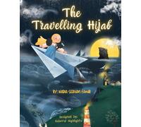 The Travelling Hijab (The Adventures of Zahra)
