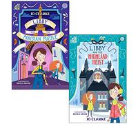The Travelling School Mysteries Collection 2 Books Set By Jo Clarke (Libby and the Parisian Puzzle, Libby and the Highland Heist)
