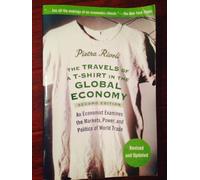 The Travels of a T-Shirt in the Global Economy 2nd (second) edition