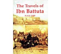 The Travels of Ibn Battuta Edition: Reprint