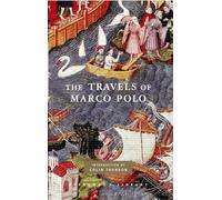 The Travels of Marco Polo: Edited by Peter Harris (Everyman's Library Classics Series)