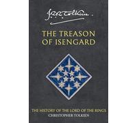 The Treason of Isengard: (The History of Middle-earth Book 7)