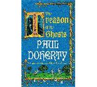 The Treason of the Ghosts (Hugh Corbett Mysteries, Book 12): A serial killer stalks the pages of this spellbinding medieval mystery