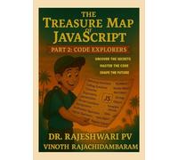The Treasure Map of JavaScript - Part 2: Code Explorers