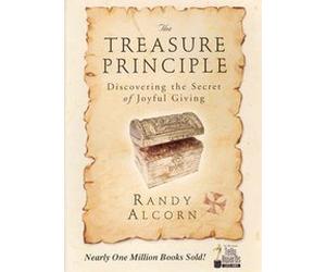 The Treasure Principle: Discovering the Secret of