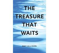 The Treasure That Waits