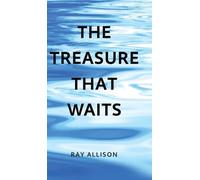 The Treasure That Waits