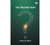 The Treasure-Train