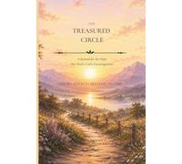 The Treasured Circle: A Journal for the Days You Need a Little Encouragement