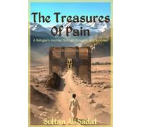 The Treasures Of Pain: A Refugee’s Journey Through Struggles and Survivals