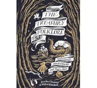 The Treasury of Folklore: Waterlands, Wooded Worlds and Starry Skies