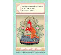 The Treasury of Knowledge: Book Five: Buddhist Ethics: 3