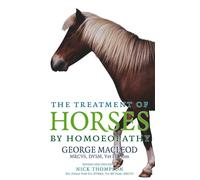 The Treatment Of Horses By Homoeopathy