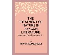 The Treatment of Nature in Sangam Literature
