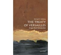 The Treaty of Versailles : A Very Short Introduction