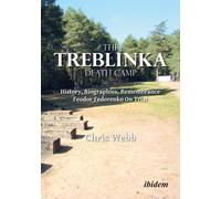 The Treblinka Death Camp : History, Biographies, Remembrance. Feodor Fedorenko On Trial