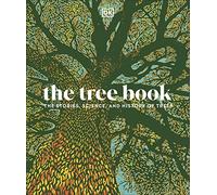 BOOKS4PEOPLE The Tree Book: The Stories, Science, And History Of Trees By Dk