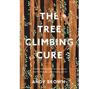 The Tree Climbing Cure