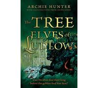 The Tree Elves of Ludlow