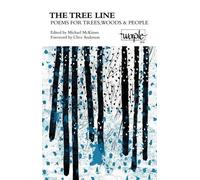 The Tree Line: Poems for Trees, Woods and People